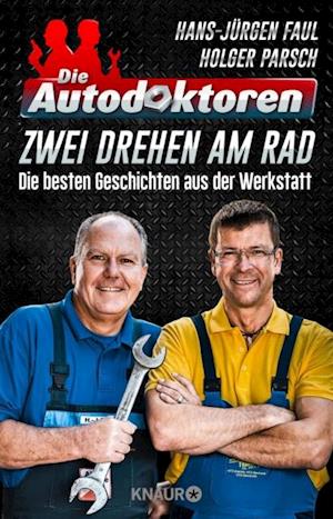 Die Autodoktoren - Zwei drehen am Rad