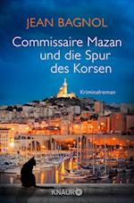 Commissaire Mazan und die Spur des Korsen