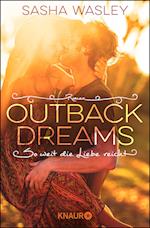 Outback Dreams. So weit die Liebe reicht