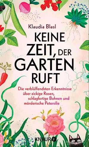 Keine Zeit, der Garten ruft