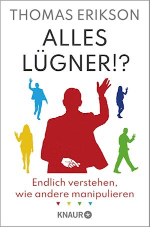 Alles Lügner!?