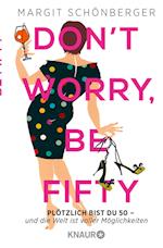 Don't worry, be fifty