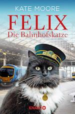 Felix - Die Bahnhofskatze