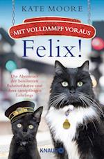 Mit Volldampf voraus, Felix!