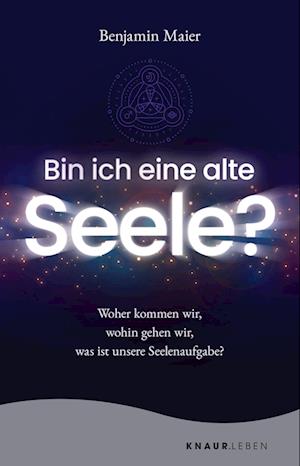 Bin ich eine alte Seele?