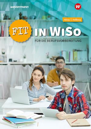 Fit in WiSo für die Berufsvorbereitung. Arbeitsheft