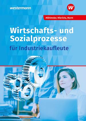 Wirtschafts- und Sozialprozesse für Industriekaufleute. Schülerband