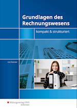 Grundlagen des Rechnungswesens - kompakt & strukturiert. Schülerbuch