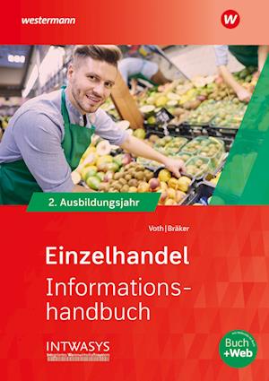 Einzelhandel nach Ausbildungsjahren. 2. Ausbildungsjahr: Informationshandbuch