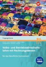 Volks- und Betriebswirtschaftslehre mit Rechnungswesen für das Berufliche Gymnasium in Baden-Württemberg