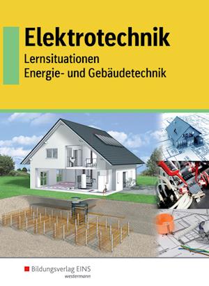 Elektrotechnik - Energie- und Gebäudetechnik. Schülerband