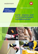 Kurier-, Express- und Postdienstleistungen lernfeldorientiert: Das Informationsbuch zur Ausbildung. Schülerband