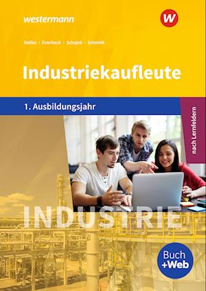 Industriekaufleute 1. Schülerband. 1. Ausbildungsjahr