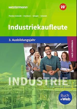 Industriekaufleute 3. Schülerband. 3. Ausbildungsjahr