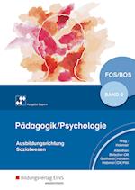 Pädagogik/Psychologie 2. Schülerband. Bayern