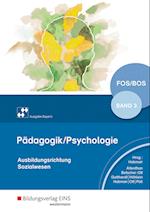 Pädagogik/Psychologie für die Berufliche Oberschule3. Schülerband. Bayern