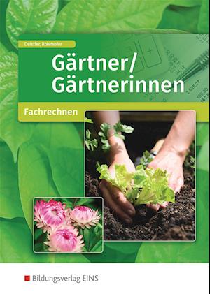 Gärtner/Gärtnerinnen. Fachrechnen: Schülerband