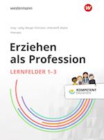 Frühpädagogik innovativ Lernfelder 1 - 3: Theorie Band