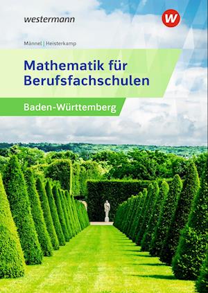 Mathematik für Berufsfachschulen. Schülerband. Algebra und Geometrie