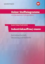 Holzer Stofftelegramme - Industriekauffrau/-mann. Aufgabenband. Baden-Württemberg