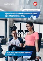 Sport- und Fitnesskaufmann/ -frau. Lernfelder 1-4: Schülerband