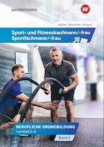 Sport- und Fitnesskaufmann/ -frau. Lernfelder 5-8: Schülerband