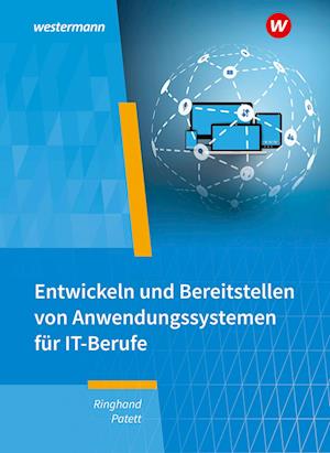 IT-Berufe. Entwickeln und Bereitstellen von Anwendungssystemen Schulbuch