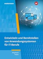 IT-Berufe. Entwickeln und Bereitstellen von Anwendungssystemen Schulbuch