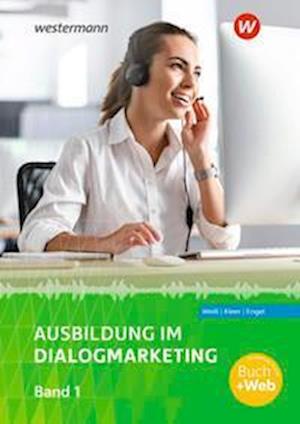 Ausbildung im Dialogmarketing 1. Schülerband