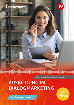 Ausbildung im Dialogmarketing. Prüfungstraining Schülerband