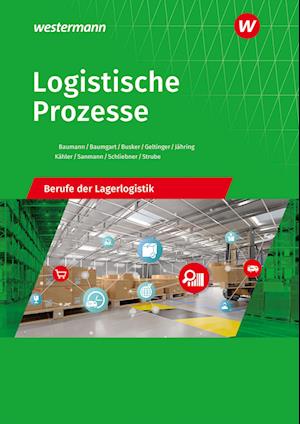 Logistische Prozesse. Berufe der Lagerlogistik: Schülerband