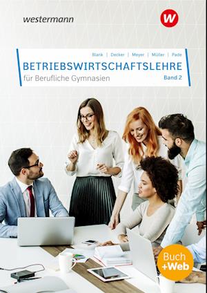 Betriebswirtschaftslehre für Berufliche Gymnasien 2