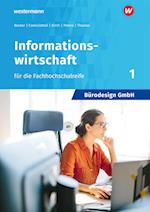 Bürodesign GmbH 1. Schülerband- Informationswirtschaft für die Fachhochschulreife