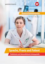 Sprache, Praxis und Patient: Schülerband