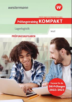 Prüfungsvorbereitung Prüfungstraining KOMPAKT - Lagerlogistik