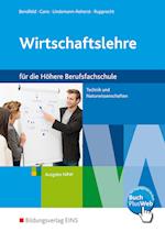 Wirtschaftslehre für Höhere Berufsfachschule. Schülerband. Technik und Naturwissenschaften. Ausgabe NRW. Nordrhein-Westfalen