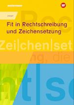 Fit in Rechtschreibung und Zeichensetzung. Arbeitsheft