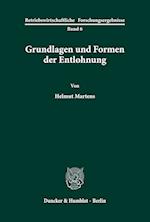 Grundlagen und Formen der Entlohnung.