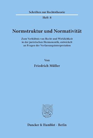 Normstruktur und Normativität.