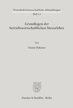 Grundlagen der betriebswirtschaftlichen Steuerlehre.