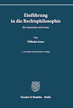 Einführung in die Rechtsphilosophie für Unterricht und Praxis.
