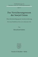 Das Versicherungswesen Der Sowjet-Union