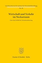 Wirtschaft Und Verkehr Im Neckarraum