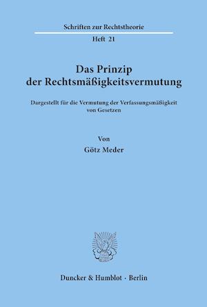 Das Prinzip der Rechtsmäßigkeitsvermutung,