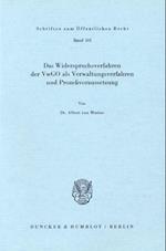 Das Widerspruchsverfahren der VwGO als Verwaltungsverfahren und Prozeßvoraussetzung.