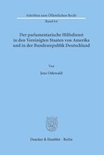 Der parlamentarische Hilfsdienst in den Vereinigten Staaten von Amerika und in der Bundesrepublik Deutschland.