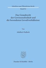 Das Grundrecht der Gewissensfreiheit und die besonderen Gewaltverhältnisse.