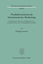 Produktvariation als Instrument des Marketing.