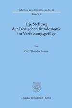 Die Stellung der Deutschen Bundesbank im Verfassungsgefüge.