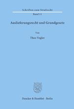 Auslieferungsrecht und Grundgesetz.